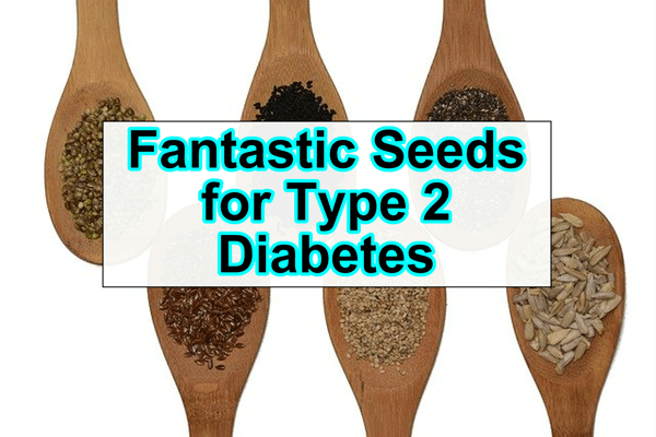 Seeds for Type 2 Diabetes